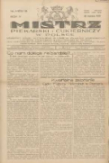 Mistrz Piekarski i Cukierniczy w Polsce: urzędowy organ Centralnego Zrzeszenia związków wojewódzkich i Cechów Piekarskich Rzeczypospolitej Polskiej oraz wojewódzkich Związków Cechów Piekarskich Wielkopolski, Pomorza i Śląska; Tygodnik poświęcony obronie interesów piekarstwa, cukiernictwa i wszelkich branż pokrewnych 1929.04.28 R.4 Nr18
