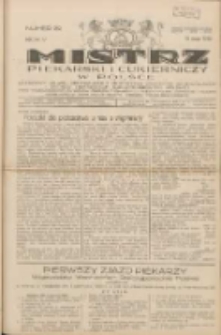 Mistrz Piekarski i Cukierniczy w Polsce: urzędowy organ Centralnego Zrzeszenia związk&oacute;w wojew&oacute;dzkich i Cech&oacute;w Piekarskich Rzeczypospolitej Polskiej oraz wojew&oacute;dzkich Związk&oacute;w Cech&oacute;w Piekarskich Wielkopolski, Pomorza i Śląska; Tygodnik poświęcony obronie interes&oacute;w piekarstwa, cukiernictwa i wszelkich branż pokrewnych 1930.05.31 R.5 Nr22