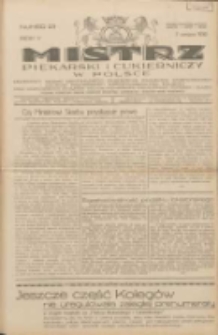 Mistrz Piekarski i Cukierniczy w Polsce: urzędowy organ Centralnego Zrzeszenia związk&oacute;w wojew&oacute;dzkich i Cech&oacute;w Piekarskich Rzeczypospolitej Polskiej oraz wojew&oacute;dzkich Związk&oacute;w Cech&oacute;w Piekarskich Wielkopolski, Pomorza i Śląska; Tygodnik poświęcony obronie interes&oacute;w piekarstwa, cukiernictwa i wszelkich branż pokrewnych 1930.06.07 R.5 Nr23