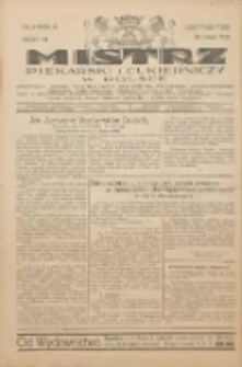 Mistrz Piekarski i Cukierniczy w Polsce: urzędowy organ Centralnego Zrzeszenia związk&oacute;w wojew&oacute;dzkich i Cech&oacute;w Piekarskich Rzeczypospolitej Polskiej oraz wojew&oacute;dzkich Związk&oacute;w Cech&oacute;w Piekarskich Wielkopolski, Pomorza i Śląska; Tygodnik poświęcony obronie interes&oacute;w piekarstwa, cukiernictwa i wszelkich branż pokrewnych 1932.02.20 R.7 Nr8