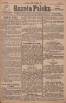 Gazeta Polska: codzienne pismo polsko-katolickie dla wszystkich stanów 1921.02.16 R.25 Nr31