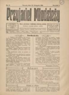 Przyjaciel Młodzieży: pismo poświęcone katolickiej młodzieży polskiej zatrudnionej w przemyśle, kupiectwie i rolnictwie 1914.11.15 R.5 Nr11