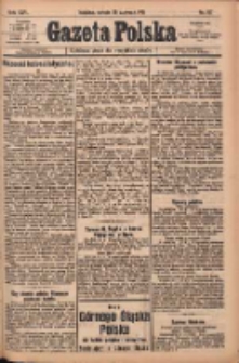 Gazeta Polska: codzienne pismo polsko-katolickie dla wszystkich stanów 1921.06.25 R.25 Nr137