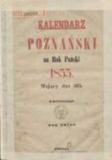 Kalendarz poznański na rok pański 1855 mający dni 365; z drzeworytami R.2