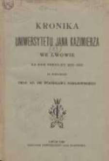 Kronika Uniwersytetu Jana Kazimierza we Lwowie za rok szkolny 1922-1923 za rektoratu prof. ks. dra Staisława Narajewskiego T.13