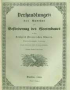 Verhandlungen des Vereines zur Beförderung des Gartenbaues in den Königlich Preussischen Staaten. 1846 Band 18 Lieferung 36