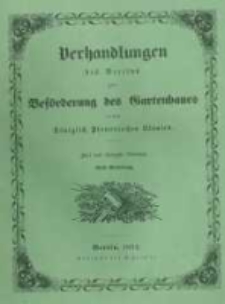 Verhandlungen des Vereines zur Beförderung des Gartenbaues in den Königlich Preussischen Staaten. 1852 Band 21 Lieferung 42