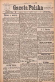 Gazeta Polska: codzienne pismo polsko-katolickie dla wszystkich stanów 1922.04.24 R.26 Nr94