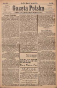 Gazeta Polska: codzienne pismo polsko-katolickie dla wszystkich stanów 1920.06.15 R.24 Nr134