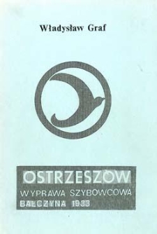 Ostrzesz&oacute;w: wyprawa Szybowcowa, Bałczyna 1933