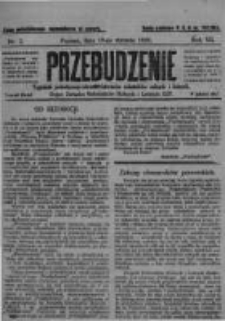 Przebudzenie: tygodnik poświęcony obronie interes&oacute;w robotnik&oacute;w rolnych i leśnych. Organ Związku Robotnik&oacute;w Rolnych i Leśnych ZZP. 1925.01.15 R.7 Nr2