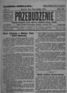 Przebudzenie: tygodnik poświęcony obronie interes&oacute;w robotnik&oacute;w rolnych i leśnych. Organ Związku Robotnik&oacute;w Rolnych i Leśnych ZZP. 1925.02.19 R.7 Nr7