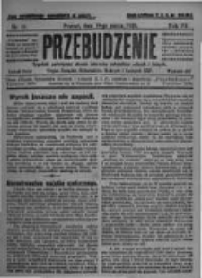 Przebudzenie: tygodnik poświęcony obronie interes&oacute;w robotnik&oacute;w rolnych i leśnych. Organ Związku Robotnik&oacute;w Rolnych i Leśnych ZZP. 1925.03.19 R.7 Nr11