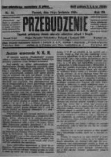 Przebudzenie: tygodnik poświęcony obronie interes&oacute;w robotnik&oacute;w rolnych i leśnych. Organ Związku Robotnik&oacute;w Rolnych i Leśnych ZZP. 1925.04.16 R.7 Nr15