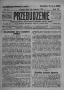 Przebudzenie: tygodnik poświęcony obronie interes&oacute;w robotnik&oacute;w rolnych i leśnych. Organ Związku Robotnik&oacute;w Rolnych i Leśnych ZZP. 1925.06.04 R.7 Nr22