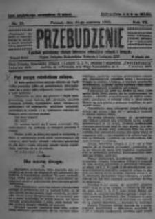Przebudzenie: tygodnik poświęcony obronie interes&oacute;w robotnik&oacute;w rolnych i leśnych. Organ Związku Robotnik&oacute;w Rolnych i Leśnych ZZP. 1925.06.11 R.7 Nr23