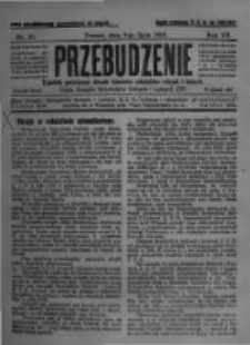 Przebudzenie: tygodnik poświęcony obronie interes&oacute;w robotnik&oacute;w rolnych i leśnych. Organ Związku Robotnik&oacute;w Rolnych i Leśnych ZZP. 1925.07.09 R.7 Nr27