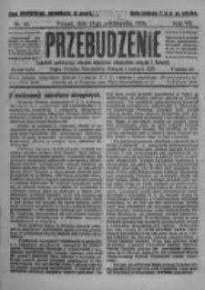 Przebudzenie: tygodnik poświęcony obronie interes&oacute;w robotnik&oacute;w rolnych i leśnych. Organ Związku Robotnik&oacute;w Rolnych i Leśnych ZZP. 1925.10.15 R.7 Nr41