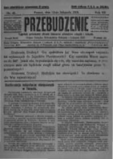 Przebudzenie: tygodnik poświęcony obronie interes&oacute;w robotnik&oacute;w rolnych i leśnych. Organ Związku Robotnik&oacute;w Rolnych i Leśnych ZZP. 1925.11.12 R.7 Nr45