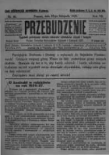 Przebudzenie: tygodnik poświęcony obronie interes&oacute;w robotnik&oacute;w rolnych i leśnych. Organ Związku Robotnik&oacute;w Rolnych i Leśnych ZZP. 1925.11.19 R.7 Nr46