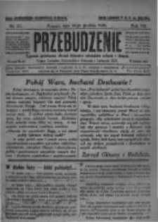 Przebudzenie: tygodnik poświęcony obronie interes&oacute;w robotnik&oacute;w rolnych i leśnych. Organ Związku Robotnik&oacute;w Rolnych i Leśnych ZZP. 1925.12.24 R.7 Nr51