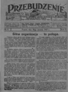 Przebudzenie: tygodnik poświęcony obronie interes&oacute;w robotnik&oacute;w rolnych i leśnych. Organ Związku Robotnik&oacute;w Rolnych i Leśnych ZZP. 1927.01.13 R.9 Nr2
