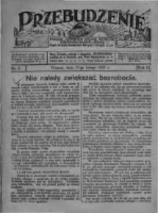 Przebudzenie: tygodnik poświęcony obronie interes&oacute;w robotnik&oacute;w rolnych i leśnych. Organ Związku Robotnik&oacute;w Rolnych i Leśnych ZZP. 1927.02.17 R.9 Nr7