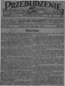 Przebudzenie: tygodnik poświęcony obronie interesów robotników rolnych i leśnych. Organ Związku Robotników Rolnych i Leśnych ZZP. 1927.03.31 R.9 Nr13