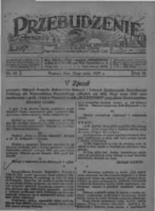 Przebudzenie: tygodnik poświęcony obronie interes&oacute;w robotnik&oacute;w rolnych i leśnych. Organ Związku Robotnik&oacute;w Rolnych i Leśnych ZZP. 1927.05.12 R.9 Nr19