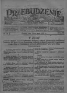 Przebudzenie: tygodnik poświęcony obronie interes&oacute;w robotnik&oacute;w rolnych i leśnych. Organ Związku Robotnik&oacute;w Rolnych i Leśnych ZZP. 1927.05.19 R.9 Nr20