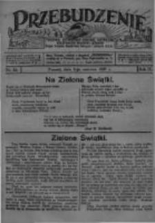 Przebudzenie: tygodnik poświęcony obronie interes&oacute;w robotnik&oacute;w rolnych i leśnych. Organ Związku Robotnik&oacute;w Rolnych i Leśnych ZZP. 1927.06.02 R.9 Nr22