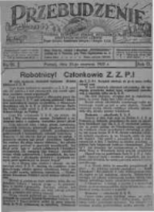 Przebudzenie: tygodnik poświęcony obronie interes&oacute;w robotnik&oacute;w rolnych i leśnych. Organ Związku Robotnik&oacute;w Rolnych i Leśnych ZZP. 1927.06.23 R.9 Nr25
