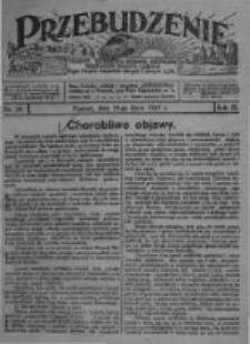 Przebudzenie: tygodnik poświęcony obronie interes&oacute;w robotnik&oacute;w rolnych i leśnych. Organ Związku Robotnik&oacute;w Rolnych i Leśnych ZZP. 1927.07.21 R.9 Nr29