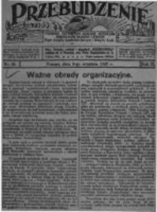 Przebudzenie: tygodnik poświęcony obronie interes&oacute;w robotnik&oacute;w rolnych i leśnych. Organ Związku Robotnik&oacute;w Rolnych i Leśnych ZZP. 1927.09.08 R.9 Nr36