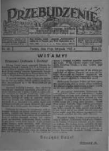 Przebudzenie: tygodnik poświęcony obronie interes&oacute;w robotnik&oacute;w rolnych i leśnych. Organ Związku Robotnik&oacute;w Rolnych i Leśnych ZZP. 1927.11.10 R.9 Nr45
