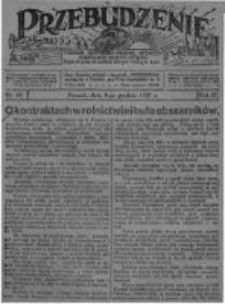 Przebudzenie: tygodnik poświęcony obronie interes&oacute;w robotnik&oacute;w rolnych i leśnych. Organ Związku Robotnik&oacute;w Rolnych i Leśnych ZZP. 1927.12.08 R.9 Nr49