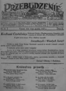 Przebudzenie: tygodnik poświęcony obronie interes&oacute;w robotnik&oacute;w rolnych i leśnych. Organ Związku Robotnik&oacute;w Rolnych i Leśnych ZZP. 1927.12.22 R.9 Nr51