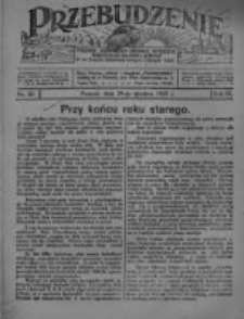 Przebudzenie: tygodnik poświęcony obronie interes&oacute;w robotnik&oacute;w rolnych i leśnych. Organ Związku Robotnik&oacute;w Rolnych i Leśnych ZZP. 1927.12.29 R.9 Nr52