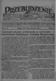 Przebudzenie: tygodnik poświęcony obronie interesów robotników rolnych i leśnych. Organ Związku Robotników Rolnych i Leśnych ZZP. 1928.01.26 R.10 Nr4