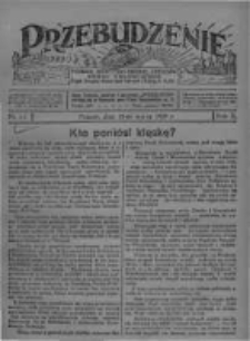 Przebudzenie: tygodnik poświęcony obronie interes&oacute;w robotnik&oacute;w rolnych i leśnych. Organ Związku Robotnik&oacute;w Rolnych i Leśnych ZZP. 1928.03.15 R.10 Nr11