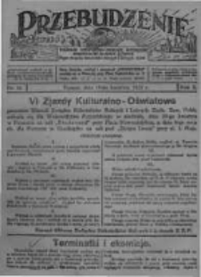 Przebudzenie: tygodnik poświęcony obronie interes&oacute;w robotnik&oacute;w rolnych i leśnych. Organ Związku Robotnik&oacute;w Rolnych i Leśnych ZZP. 1928.04.19 R.10 Nr16