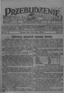 Przebudzenie: tygodnik poświęcony obronie interes&oacute;w robotnik&oacute;w rolnych i leśnych. Organ Związku Robotnik&oacute;w Rolnych i Leśnych ZZP. 1928.07.19 R.10 Nr29
