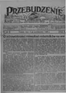 Przebudzenie: tygodnik poświęcony obronie interes&oacute;w robotnik&oacute;w rolnych i leśnych. Organ Związku Robotnik&oacute;w Rolnych i Leśnych ZZP. 1928.10.11 R.10 Nr41
