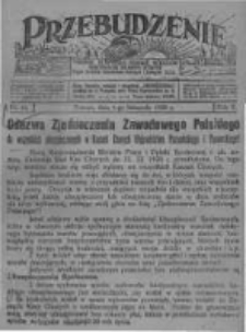 Przebudzenie: tygodnik poświęcony obronie interes&oacute;w robotnik&oacute;w rolnych i leśnych. Organ Związku Robotnik&oacute;w Rolnych i Leśnych ZZP. 1928.11.01 R.10 Nr44