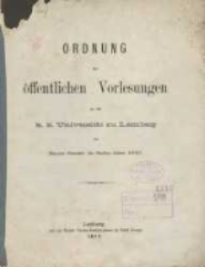 Ordnung der &ouml;ffentlichen Vorlesungen an der k.k. Universitat zu Lemberg Sommer-Semester zu Studien - Jahres 1876/1877