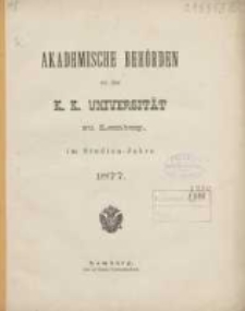 Akademische Beh&ouml;rden an der K.K. Universit&auml;t zu Lemberg in Studien - Jahre 1877