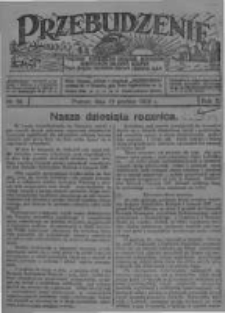 Przebudzenie: tygodnik poświęcony obronie interes&oacute;w robotnik&oacute;w rolnych i leśnych. Organ Związku Robotnik&oacute;w Rolnych i Leśnych ZZP. 1928.12.13 R.10 Nr50