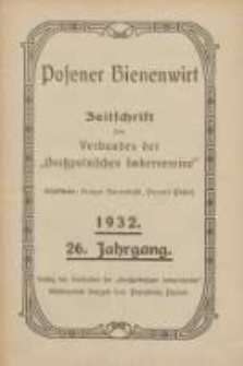 Posener Bienenwirt: Zeitschrift des Verbandes der Gro&szlig;polnischen Imkervereine 1932.01 Jg.26 Nr1
