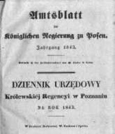 Wykaz urządzeń i obwieszczeń w Dzienniku Urzędowym Kr&oacute;lewskiej Regencyi w Poznaniu od Numeru 1. (dnia 3. Stycznia) do włącznie Numeru 27. (dnia 29. Czerwca) 1843. zawartych.