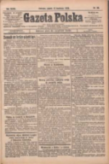 Gazeta Polska: codzienne pismo polsko-katolickie dla wszystkich stanów 1928.04.13 R.32 Nr86